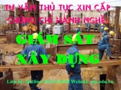 Chứng chỉ hành nghề tư vấn giám sát xây dựng