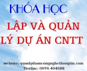 Khóa học Lập và quản lý dự án công nghệ thông tin theo Quyết định 1987/QĐ-BTTT